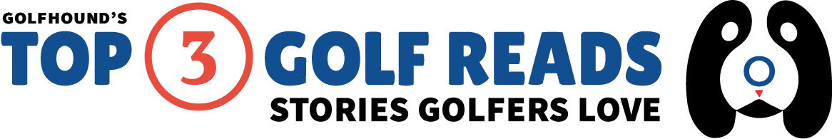 Top 3 Reads is Moving to GolfHound +